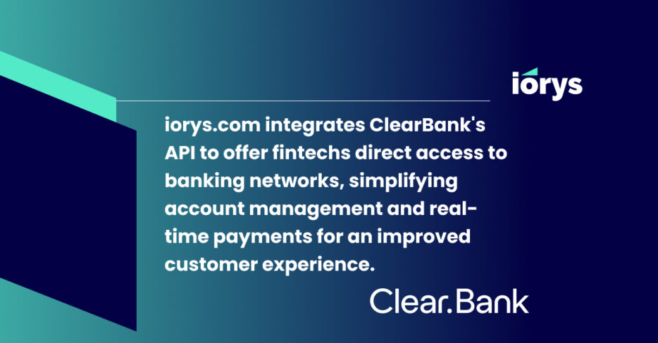 Revolutionizing Banking Infrastructure with iorys and ClearBank 3