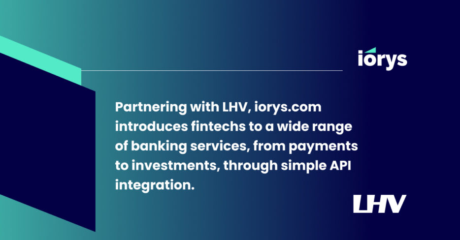 Revolutionizing Fintech Services with iorys and LHV Bank 3