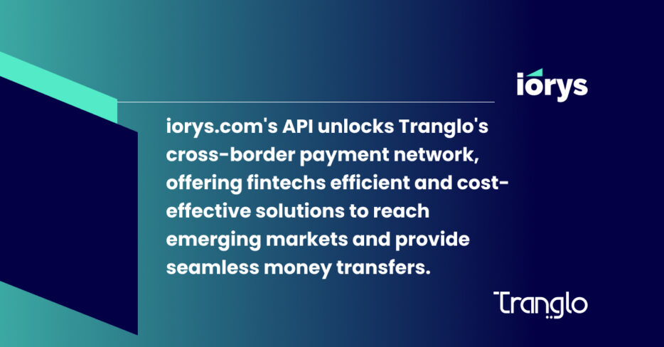 Bridging Financial Borders with iorys and Tranglo 3